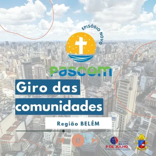  GIRO DAS COMUNIDADES - REGIÃO EPISCOPAL BELEM - 23/11/2023