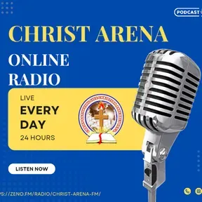 CHRIST ARENA ONLINE RADIO
