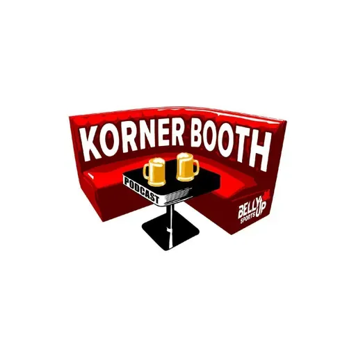 The Korner Booth 264: Clown of the Week No Voted Needed & Happy Birthday Matt!