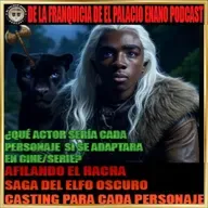 Afilando el Hacha - Casting para adaptación cinematográfica de la Saga de El Elfo Oscuro - Episodio exclusivo para mecenas