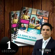📘 Lección 1️⃣: 📚 La Educación en el jardín del Edén 🌳 🙏🏻