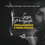 Igreja Perseguida - Engajamento e Mobilização #14