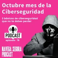 78. Octubre Mes de la Ciberseguridad 