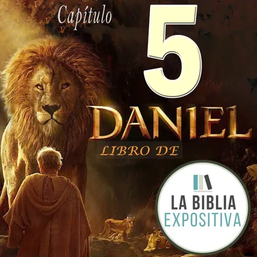 Estudio Bíblico | Daniel | Capítulo 5