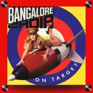 A farofa tardia do Bangalore Choir, com On Target (1992)