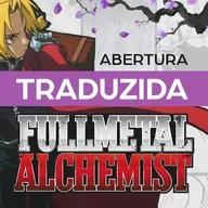 Aprenda JAPONÊS com “AGAIN” – Fullmetal Alchemist: Brotherhood ‪Elize Fleury