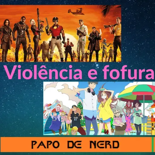 Papo de nerd - esquadrão suicida 2 e Palavras borburam como refrigerente