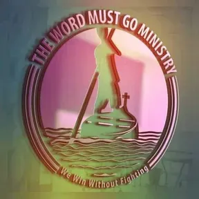 The Word Must Go