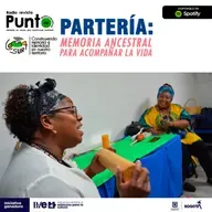 T2P2 - Partería: Memoria ancestral para acompañar la vida