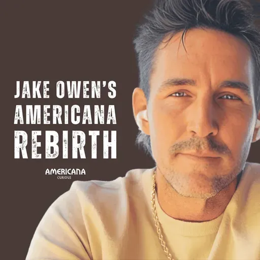 Jake Owen's Americana Rebirth