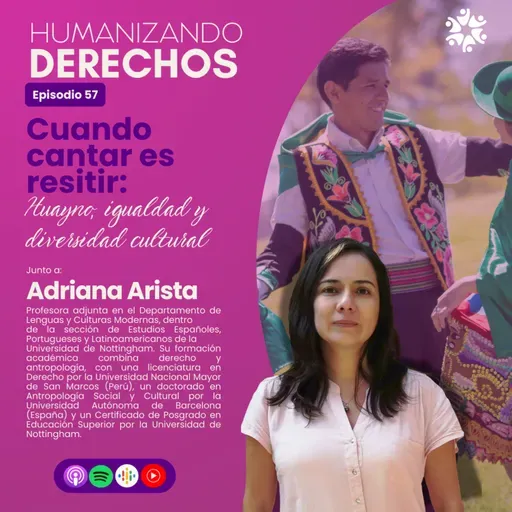 Episodio #57: Cuando cantar es resistir: Huayno, igualdad y diversidad cultural