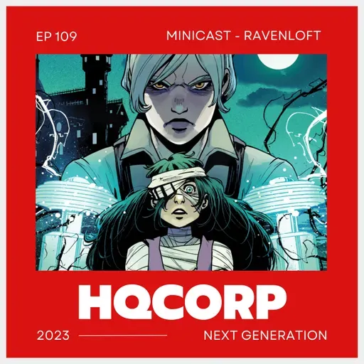 Minicast HQCorp - Ravenloft Dungeons & Dragons