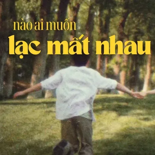 vì chẳng ai muốn lạc mất nhau trong đời | Radio #45 | "lá thư không gửi"