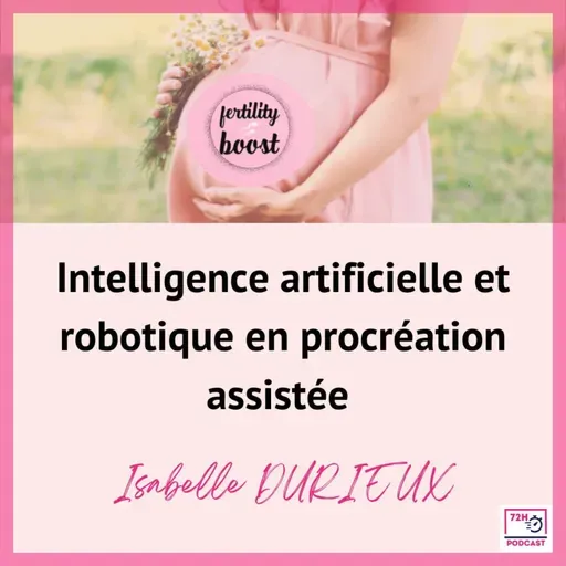 IA et robotique en procréation assistée : la révolution