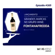 Lançamento grandes marcas no Grupo Wine: Fontanafredda