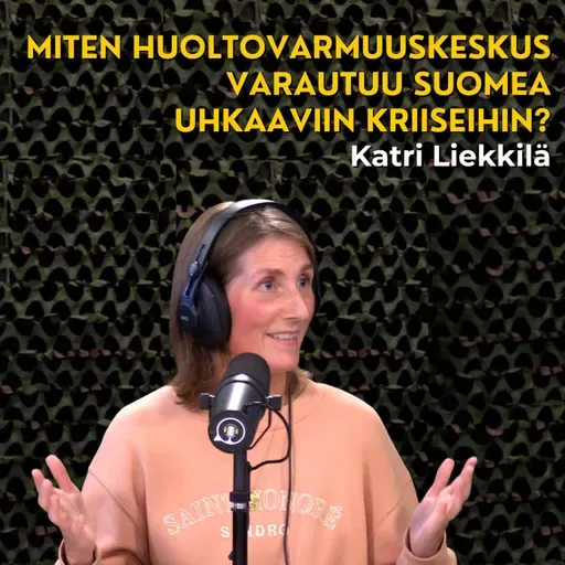 Miten Huoltovarmuuskeskus varautuu meitä uhkaaviin kriiseihin? Katri Liekkilä