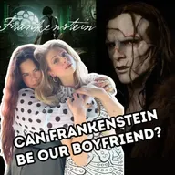 #141 | The Frankenstein Trope alway SLAPS