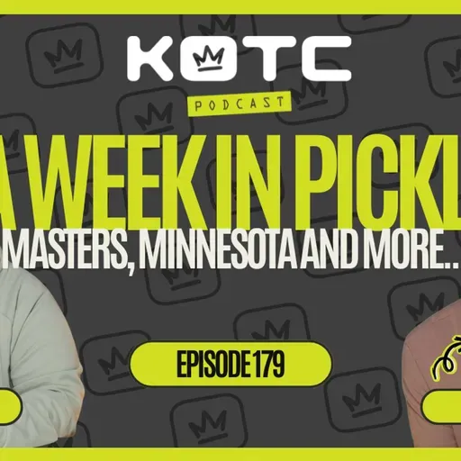 A WEEK IN THE PICKLE WORLD |  Masters Recap, Minnesota Preview and more..