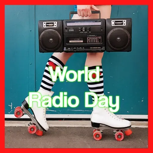 Dia Mundial da Rádio, 13 fevereiro 2021