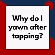 Why Do I Yawn After Tapping? The Nervous System Science Behind It (Pod #707)