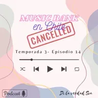 Music Bank en Chile: Cancelado