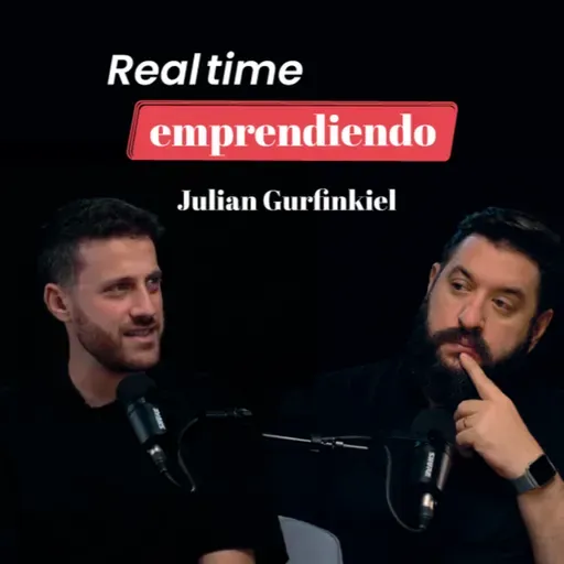 Real time emprendiendo con Julian Gurfinkiel