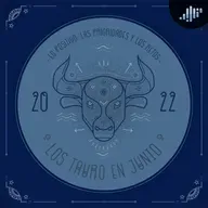 Podcast de astrología | Tauro en junio de 2022 | Signos Zodiacales