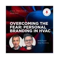 Overcoming the Fear: Personal Branding in HVAC