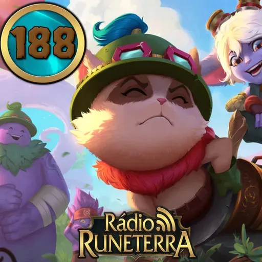 Rádio Runeterra 188 - Existe power creep na top lane?