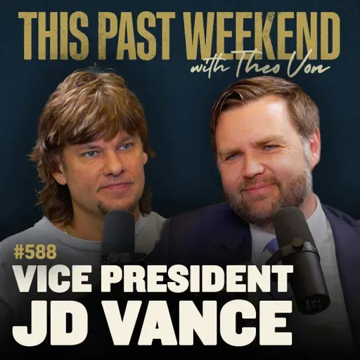 #588 - Vice President JD Vance