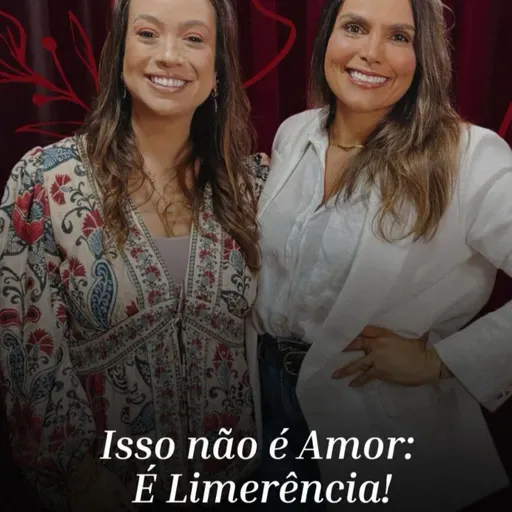 Isso não é Amor: é Limerência