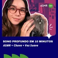 Sono Profundo em 10 Minutos – ASMR + Chuva + Voz Suave