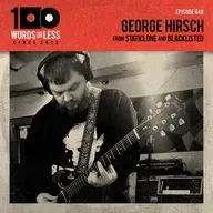 George Hirsch from Staticlone and Blacklisted