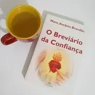 GLÓRIA A DEUS NAS ALTURAS - livro O BREVIÁRIO DA CONFIANÇA