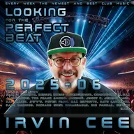 Looking for the Perfect Beat 2025-06 - RADIO SHOW by Irvin Cee