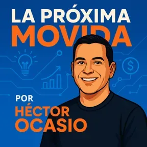 La Próxima Movida por Héctor Ocasio | Ventas, Seguimiento y Conexión con Clientes