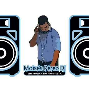 Dj Moises Perez