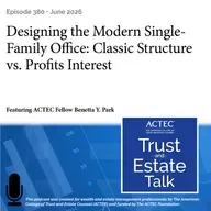 Designing the Modern Single-Family Office: Classic Structure vs. Profits Interest