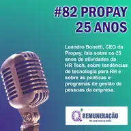 #82 Propay completa 25 anos