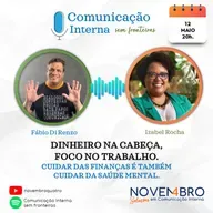 Dinheiro na cabeça, foco no trabalho, com Izabel Rocha.