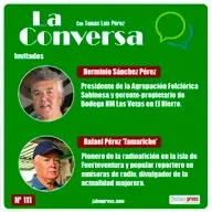 La Conversa Nº 111 - 04/03/2021, con Herminio Sánchez Pérez y Rafael Pérez 'Tamariche'