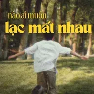 vì chẳng ai muốn lạc mất nhau trong đời | Radio #45 | "lá thư không gửi"