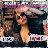 E142 / LUNALÉ / De su inicio, su música y sus letras