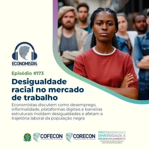 #173- Desigualdade racial no mercado de trabalho