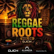 REGGAE ROOTS VOL 06 DJCH