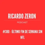#380 - Último fin de semana sin NFL