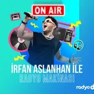 İrfan Aslanhan ile Radyo Makinası | 5 Eylül 2025