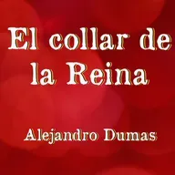 El collar de la reina - Alejandro Dumas - Prólogo y capítulos 1 a 3 || Lectura en voz alta ||