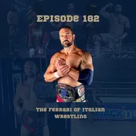 182. Fabio Ferrari: The Ferrari of Italian wrestling,