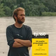 160: Un sueño propulsado con el sol, con Oliver Utne